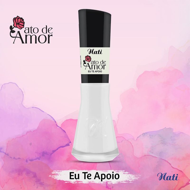 Esmalte-Ato-De-Amor-Eu-Te-Apoio-Nati-8ml